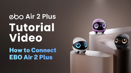 How to Connect EBO Air 2 Plus