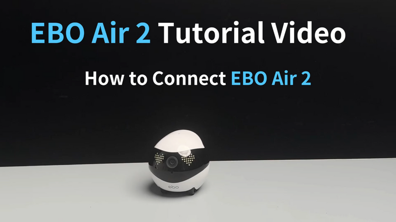 How to Connect EBO Air 2