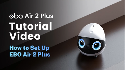 How to Set Up EBO Air 2 Plus
